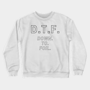 Down to Foil Crewneck Sweatshirt